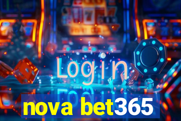 nova bet365